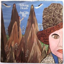 Talking Heads single 7” kuvakannella And She Was  kansi VG levy EX- vinyylisingle