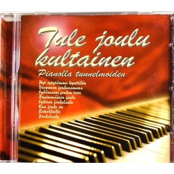 Toivonen Aku CD Tule joulu kultainen pianola tunnelmoiden  kansi EX levy EX Käytetty CD