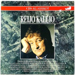 Kallio Reijo LP CBS-Klasikot  kansi EX- levy EX LP