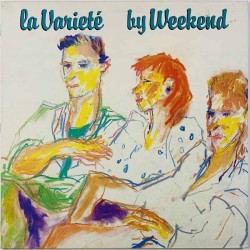 Weekend LP La Varieté  kansi EX- levy EX Käytetty LP