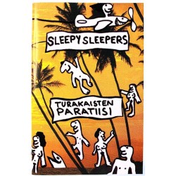 Sleepy Sleepers: Turakaisen paratiisi kansipaperi VG+ , musiikkikasetin kunto EX käytetty kasetti