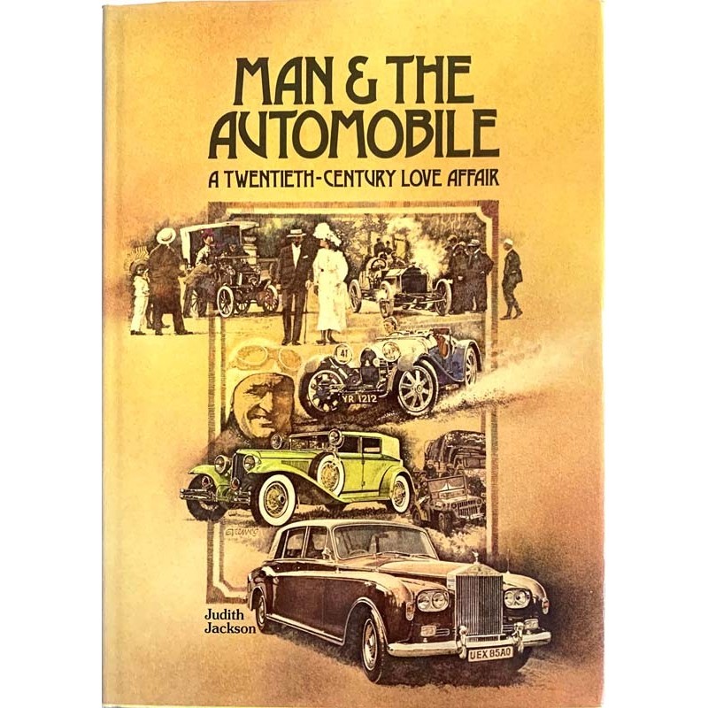 Man & The Automobile 1979 0-07-032119-1 A Twentieth-Century Love Affair Käytetty kirja