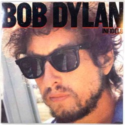 Dylan Bob LP Infidels  kansi EX levy EX Käytetty LP