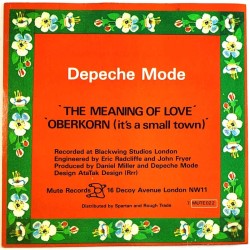Depeche Mode vinyylisingle The meaning of love / Oberkorn  kansi EX- levy EX- käytetty vinyylisingle PS
