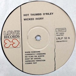 Hot Thumbs O'Riley: Wicked Ivory  kansi Ei kuvakantta levy EX kanneton LP