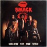 Smack LP Walkin’on the wire 12-inch maxi-single  kansi EX levy EX Käytetty LP