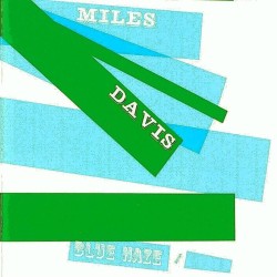 DAVIS MILES :  BLUE HAZE -REMAST.  1953-54 JAZZ PRESTIGE tuotelaji: CD
