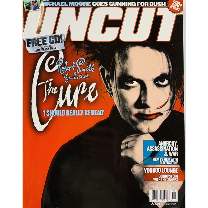 Uncut magazine 2004 August Robert Smith: Cure, Michael Moore aikakauslehti