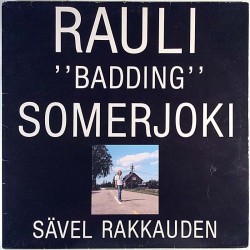 Somerjoki Rauli Badding: Sävel Rakkauden  kansi VG+ levy VG+ Käytetty LP