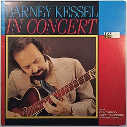 Kessel Barney: Barney Kessel In Concert  kansi EX levy EX Käytetty LP