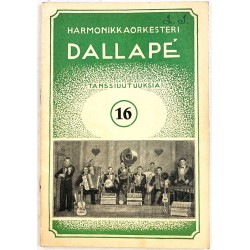 Harmokikkaorkesteri  Dallape 1932 16 Tanssiuutuuksia nuottivihko 16 aikakauslehti