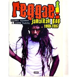 Reggae! jamaikan pop 1959-1997 1997 ISBN 951-578-494-8 Heikki Hilamaa & Seppo Varjus 0