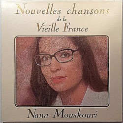 Mouskouri Nana: Nouvelles Chansons De La Vieille France  kansi EX levy EX Käytetty LP