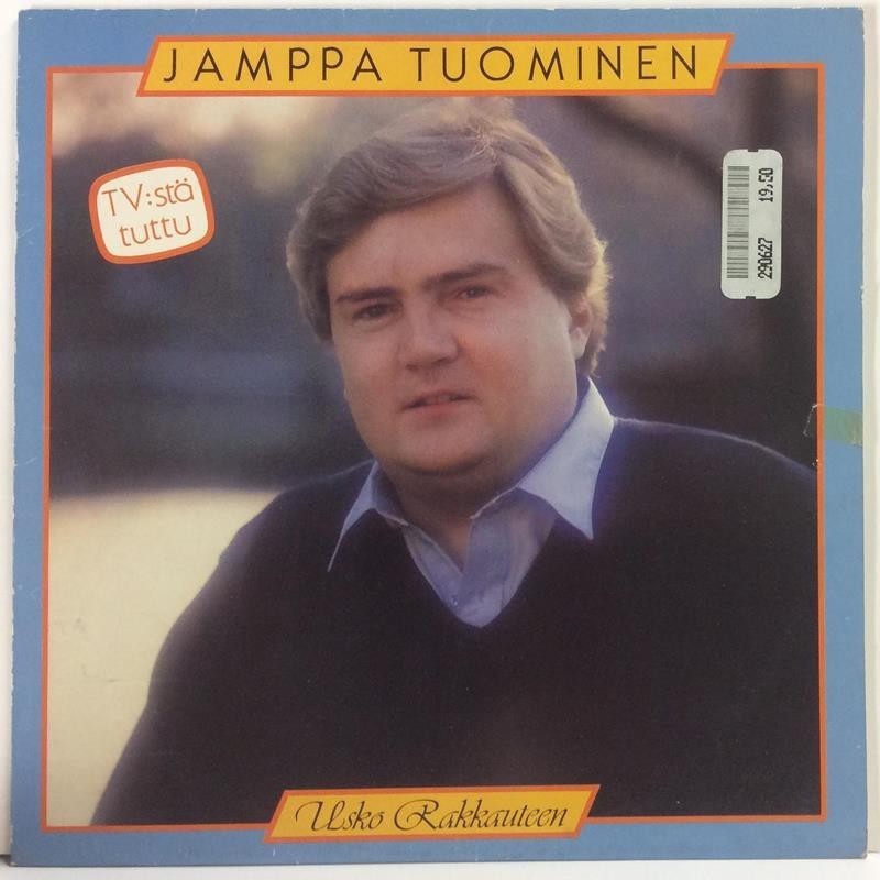 Tuominen Jamppa: Usko Rakkauteen  kansi EX- levy EX Käytetty LP