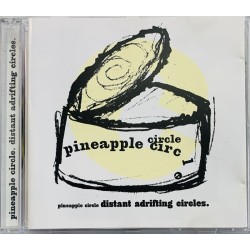 Pineapple Circle 1996 FU 0501 Distant Adrifting Circles CD Begagnat
