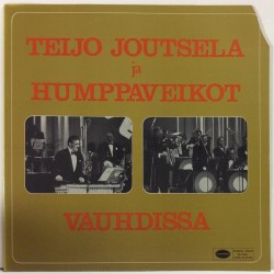Joutsela Teijo Ja Humppaveikot: Vauhdissa  kansi VG levy EX Käytetty LP