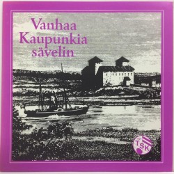 Eri Esittäjiä Viherluoto, Kotaviita Ym.: Vanhaa Kaupunkia sävelin  kansi EX levy EX Käytetty LP