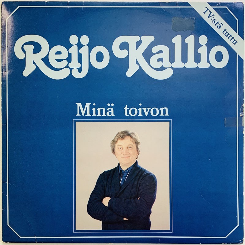 Kallio Reijo: Minä toivon  kansi VG levy G+ bonus LP:nä veloituksetta