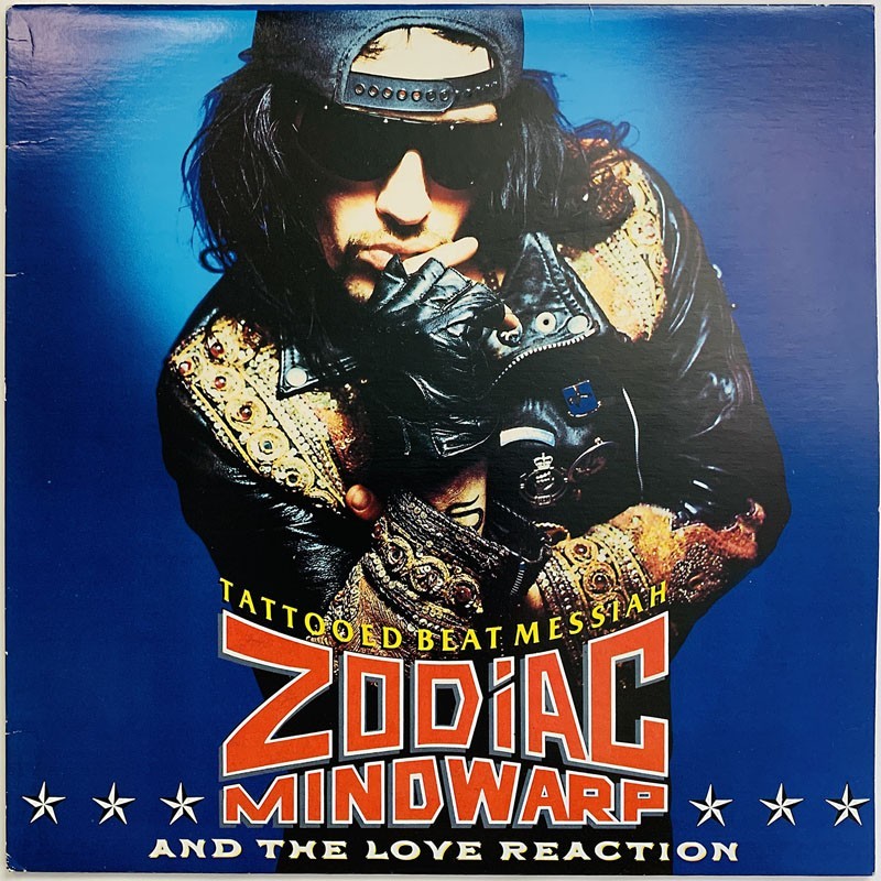 Zodiac Mindwarp and the Love Reaction LP Tattooed Beat Messiah  kansi EX- levy EX Käytetty LP
