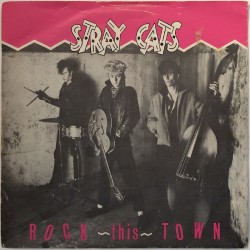 Stray Cats käytetty 7” kuvakannella Rock this town / Can’t hurry love  kansi VG levy VG+ käytetty vinyylisingle