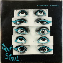 Tant Strul käytetty 7” kuvakannella Alice Underbar / Hjärtan Slå  kansi VG+ levy EX käytetty vinyylisingle PS