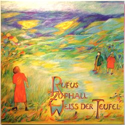 Rufus Zuphall LP Weiss der Teufel  kansi EX levy EX LP