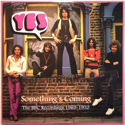 Yes LP Something's Coming: The BBC Recordings  2LP + 7” single  kansi EX levy EX LP