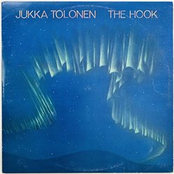 Tolonen Jukka LP The Hook  kansi VG+ levy EX Käytetty LP