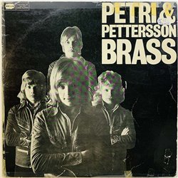 Petri & Pettersson Brass LP Petri & Pettersson Brass -71  kansi G levy VG Käytetty LP