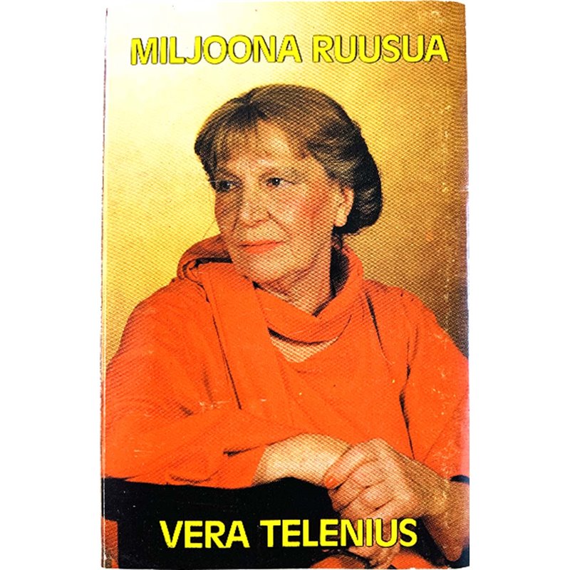 Telenius Vera: Miljoona ruusua kansipaperi EX , musiikkikasetin kunto EX kasetti