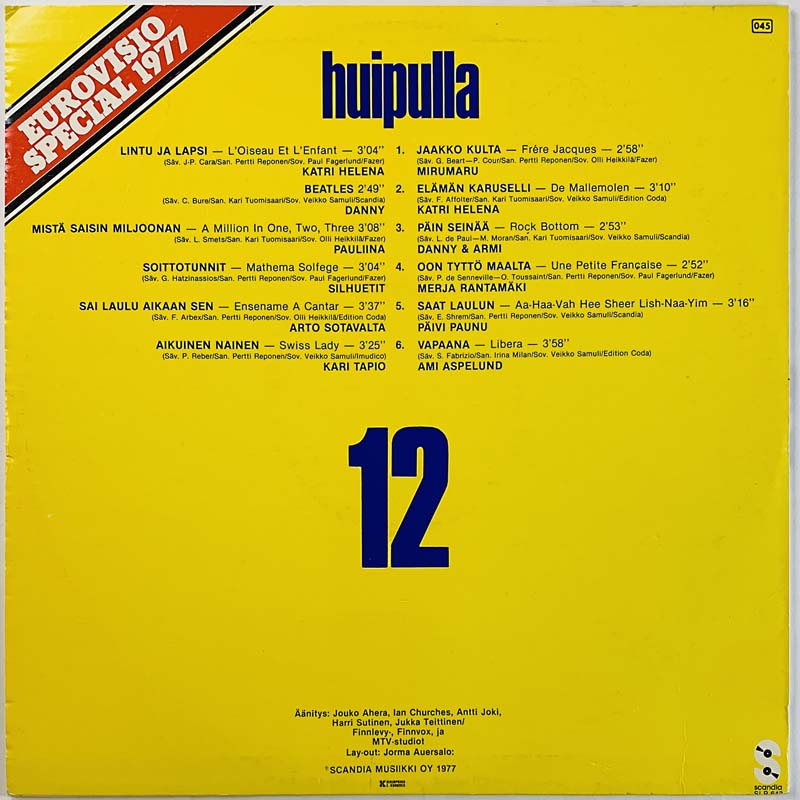 Katri Helena, Danny, Arto Sotavalta ym. LP Huipulla 12 - Eurovisio Special 1977  kansi EX levy VG Käytetty LP
