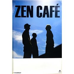 Zen Cafe - Stop juliste Keikkajuliste 42cm x 60cm kunto EX JULISTE