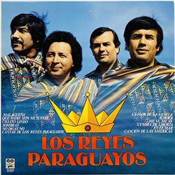 Los Reyes Paraguayos: Los Reyes Paraguayos  EX / VG ilmainen tuote bonus LP:nä