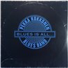 Pekka Kokkonen Blues Band LP Blues Is All...  kansi VG levy EX Käytetty LP