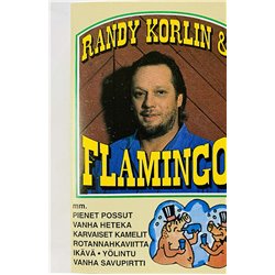 Randy Korlin & Flamingo: Randy Korlin & Flamingo -92 kansipaperi EX , musiikkikasetin kunto EX kasetti