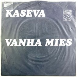 Kaseva single 7” kuvakannella Striptease tanssija / Vanha mies  kansi EX levy G+ vinyylisingle