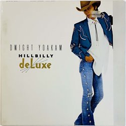 Yoakam Dwight LP Hillbilly DeLuxe  kansi EX levy EX Käytetty LP