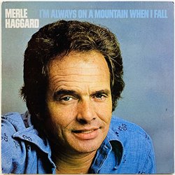Haggard Merle LP I’m always on a mountain when I fall  kansi VG+ levy EX Käytetty LP