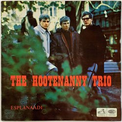 Hootenanny Trio LP Esplanaadi  kansi EX- levy EX- Käytetty LP