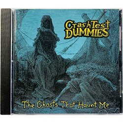 Crash Test Dummies  CD The Ghosts That Haunt Me  kansi EX levy EX Käytetty CD