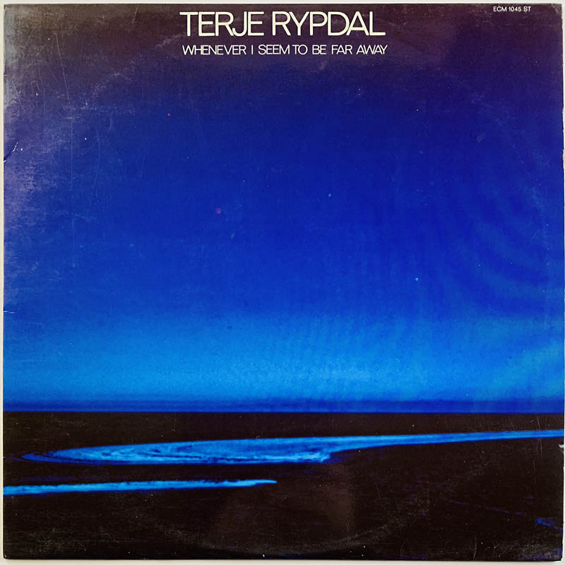 Rypdal Terje LP Whenever I seem to be far away  kansi EX levy EX Käytetty LP