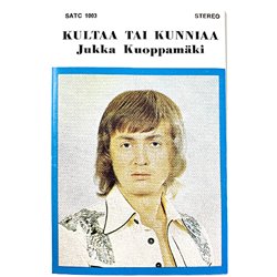Kuoppamäki Jukka: Kultaa tai kunniaa kansipaperi EX , musiikkikasetin kunto EX kasetti