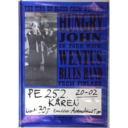 Hungry John - Wentus Blues Band: Keikkajuliste 50cm x 68cm - JULISTE