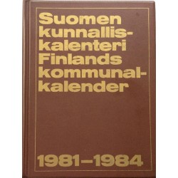 Suomen kunnalliskalenteri: 1981-1984  kansi VG+ sisäsivut EX- Käytetty kirja