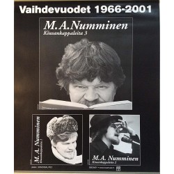 Numminen M.A.: Vaihdevuodet 1966-2001 : Promojuliste 41cm x 49cm - Used Poster