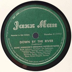 Bunk Johnsons Original Superior Band: Down By The River / Panama  kansi muovi / paperikansi levy VG savikiekko gramofonilevy