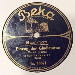 Beka-Orchester: Einzug der Gladiatoren / Unter dem Sternenbanner  kansi muovi / paperikansi levy G+ savikiekko gramofonilevy