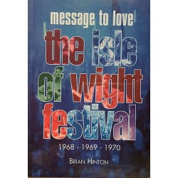 ISLE OF WIGHT - MESSAGE TO LOVE