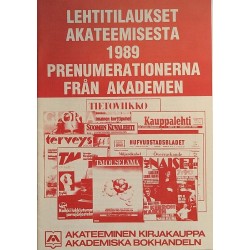 Lehtitilaukset Akateemisesta 1989 1988  Prenumerationerna från Akadem Painotuote