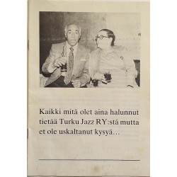Kaikki mitä olet aina halunnut tietää: Turku Jazz RY:stä mutta et ole uskaltanut kysyä  kansi VG+ sisäsivut EX Käytetty kirja